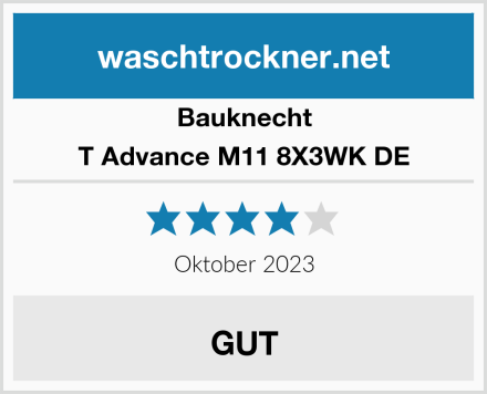Bauknecht T Advance M11 8X3WK DE Test
